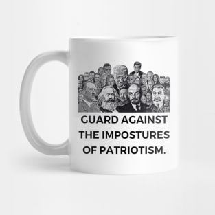 Guard Against The Impostures of Patriotism Mug